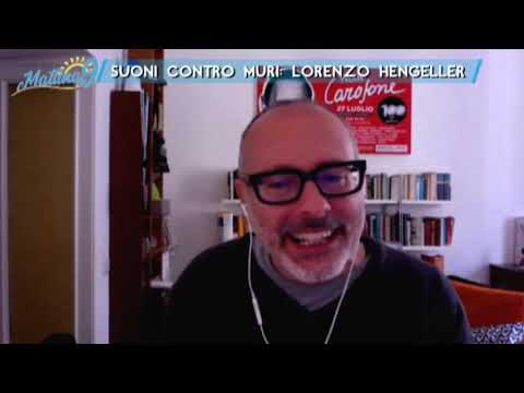 Suoni contro muri: Lorenzo Hengeller - Mattina9 23/03/2021