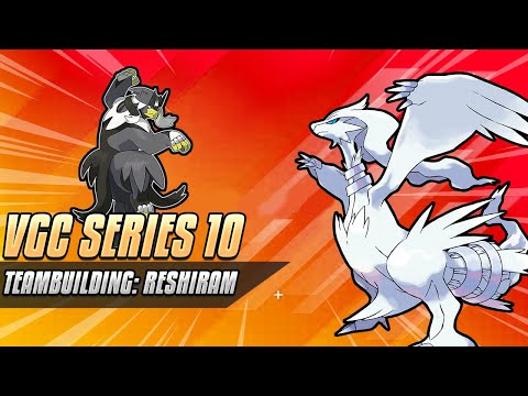 TEAMBUILDING Rank Series 10: Reshiram!