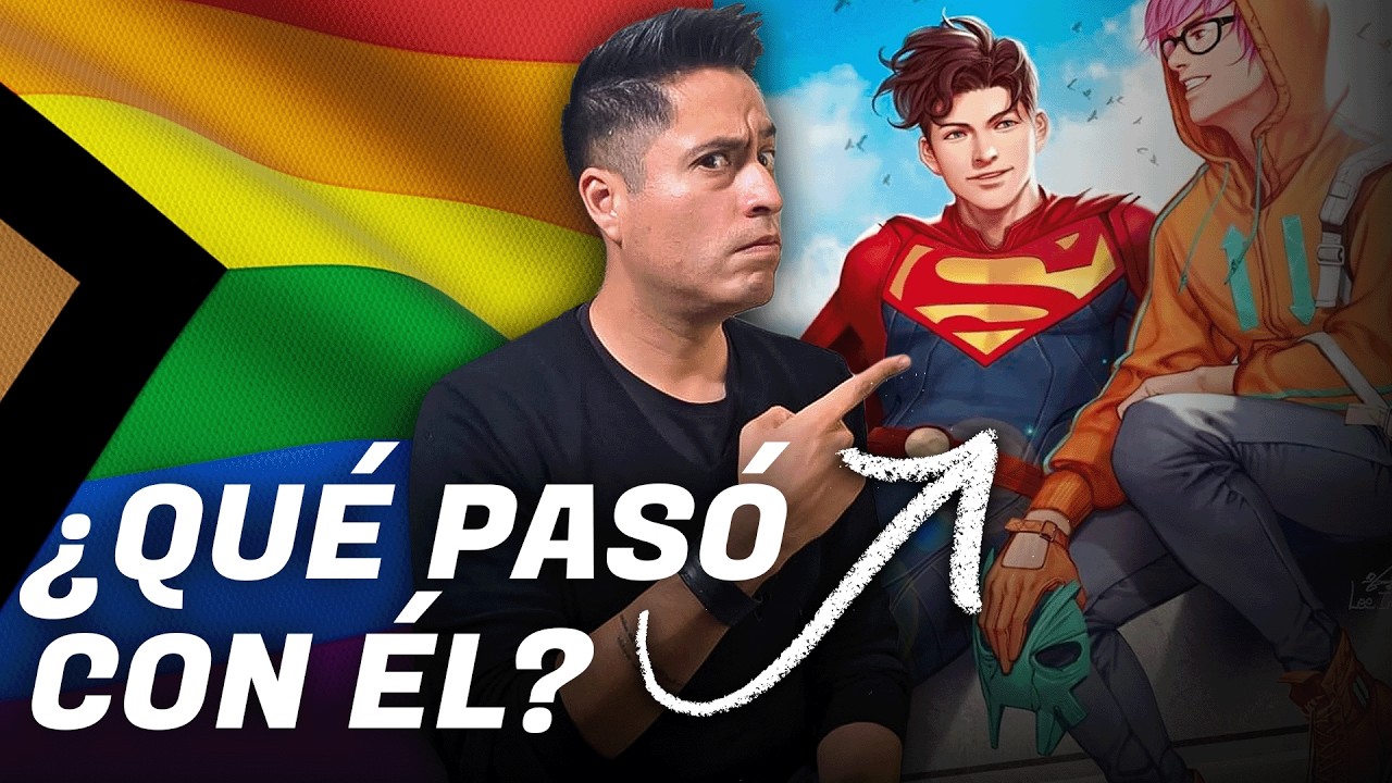 ¿Qué Terminó Pasando con "EL HIJO GAY" de Superman?