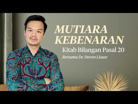 MUTIARA KEBENARAN 127 - BILANGAN 20 | DR. Steven E. Liauw