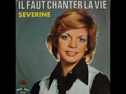 Séverine - Il faut chanter la vie 1973