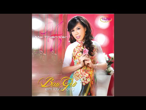 Thể hiện bởi Mai Thiên Vân