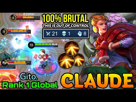 100% Brutal Blazing Duet Claude Totally Meltdown the Enemies!! - Top 1 Global Claude by Gito. - MLBB