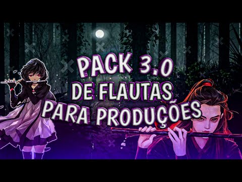 PACK 3.0 DE FLAUTAS PARA PRODUÇÕES