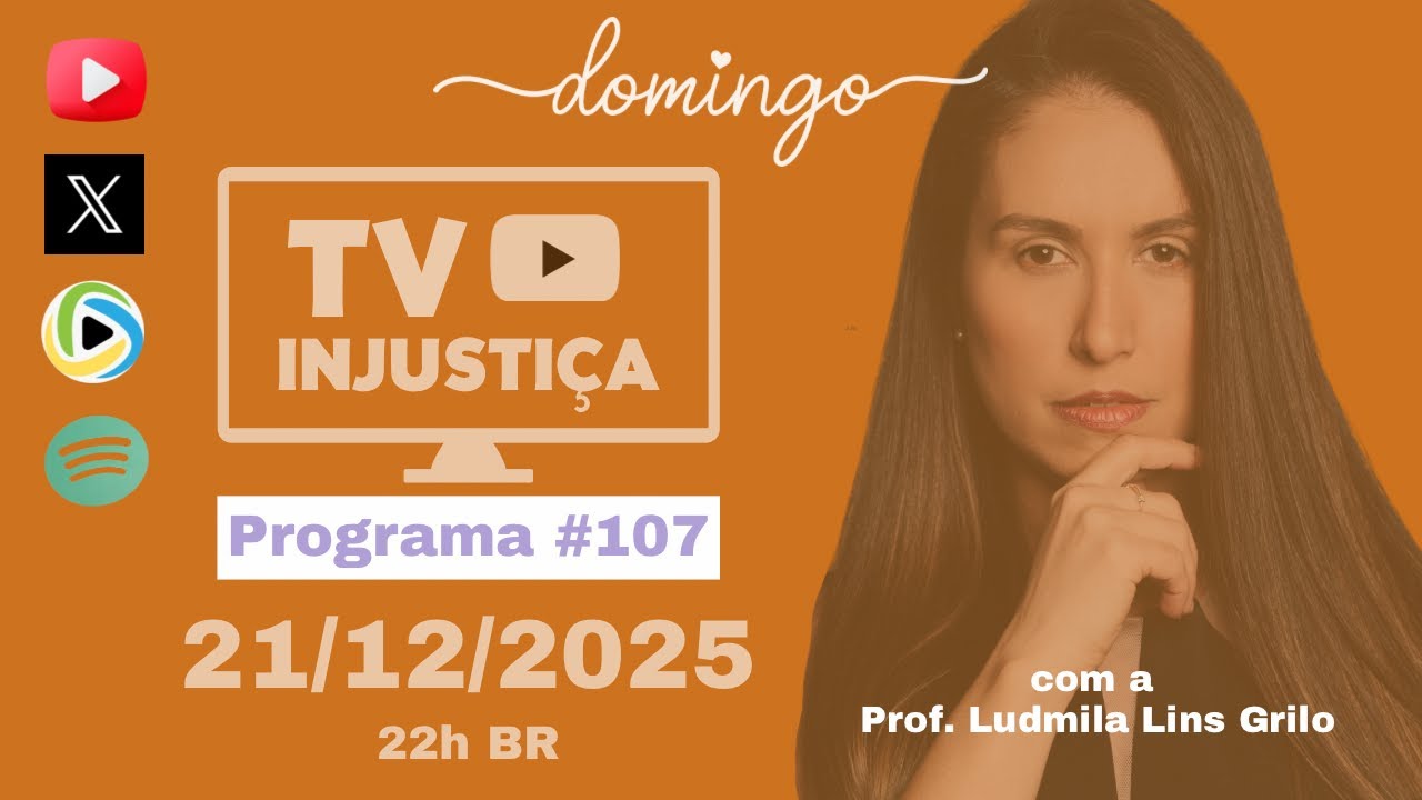 #107 TV INJUSTIÇA - Lula vetará dosimetria? - Condenação Filipe Martins - Cassação Eduardo e Ramagem