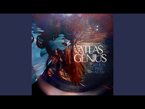Download Atlas Genius - Centred on You MP3