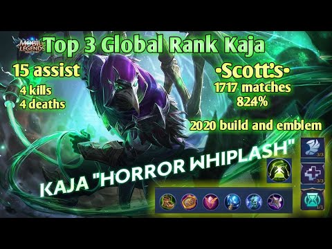 Kaja "Horror Whisplash"  Top 3 Global Rank Kaja by Scott. Mobile Legends