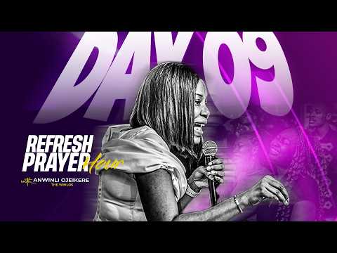 DAY 09 || REFRESH PRAYER HOUR WITH ANWINLI OJEIKERE (THE WINLOS) || FEBRUARY 12TH,  2026