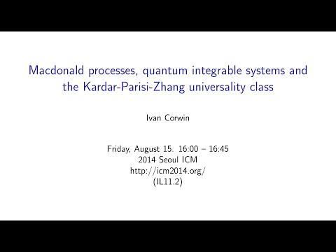 ICM2014 VideoSeries IL11.2: Ivan Corwin on Aug15Fri