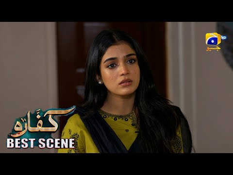 Kaffara Episode 86 | 𝐁𝐞𝐬𝐭 𝐒𝐜𝐞𝐧𝐞 𝟎𝟒 | Ali Ansari - Laiba Khan - Zoya Nasir - Har Pal Geo