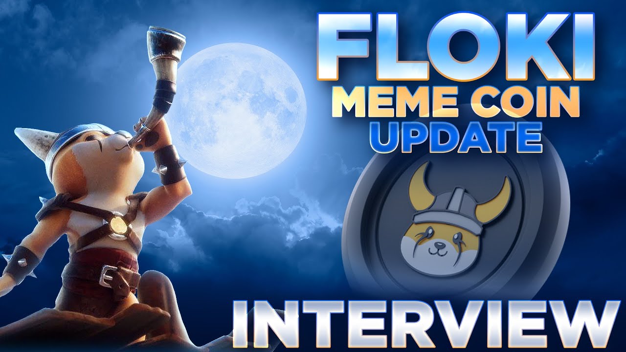Floki Meme Coin Project Update🟠INTERVIEW