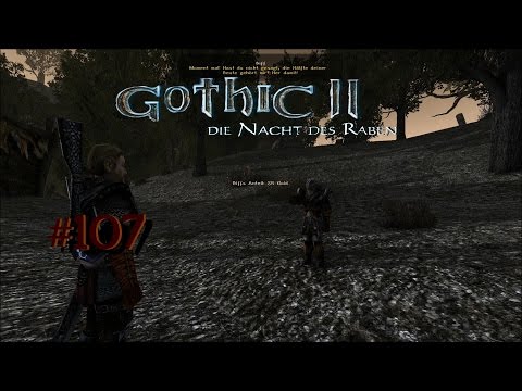 Let´s Play Gothic II DNdR Minimod Balance 107  – Heute in Begleitung