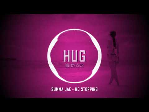 Summa Jae - No Stopping