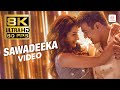Sawadeeka 8K 60Fps 4K Video Song Vidaamuyarchi Ajith Kumar Trisha Anirudh Ravichander