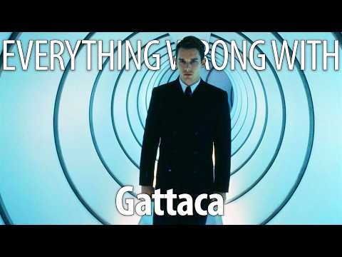 Everything Wrong With Gattaca In 20 Minutes Or Less