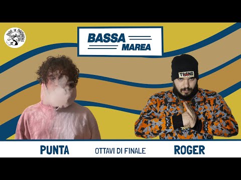 BASSA MAREA - Punta vs Roger (Ottavi di Finale)