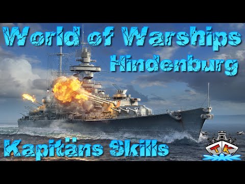 Hindenburg richtig skillen! Kapitäns GUIDE in World of Warships