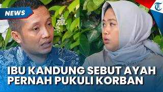 Ibu Kandung NS Sebut Korban Sempat Dianiaya Ayah Pakai Batang Singkong sebelum Meninggal