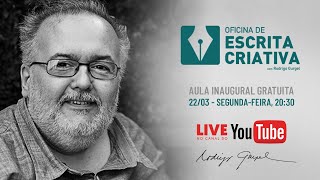 Aula inaugural - Oficina de Escrita Criativa