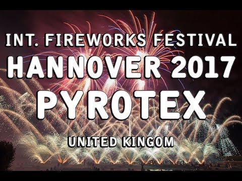 Int. Fireworks Festival Hannover 2017 - Pyrotex - United Kingdom - Feuerwerk - Großbritannien