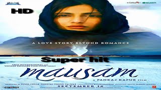 Mausam (2011) मौसम -Full Hindi Romantic Mo