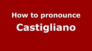 How to pronounce Castigliano