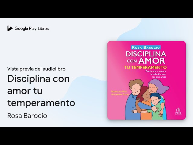 Vídeo relacionado con Disciplina con amor tu temperamento: Conócete y mejora la relación con los que amas