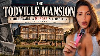 The Todville Mansion: A Millionaire, A Murder & Decades of Rumors in Texas
