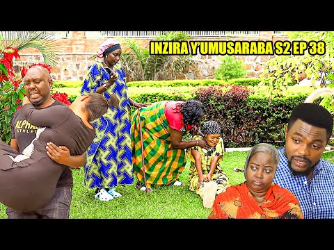 INZIRA Y'UMUSARABA  S2  EP 38 ( IRIBAGIZA ibyobamukoreye bitunguye CYUSA)