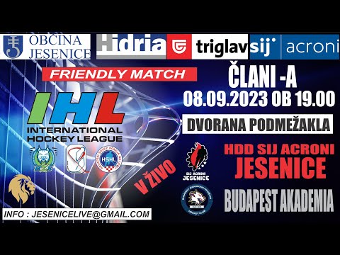 HOKEJ  ČLANI A    HDD SIJ ACRONI JESENICE - BUDAPEST AKADEMIA
