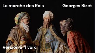 Bizet - La marche des Rois (Arlésienne) - 4 voix