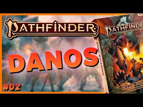 PATHFINDER 2E RPG | GUIA COMPLETO DE REGRAS #02: Danos