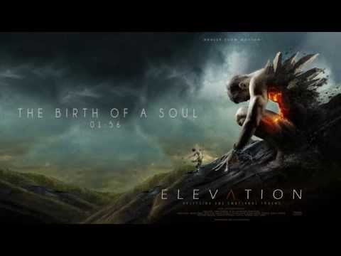 Really Slow Motion - The Birth Of A Soul (Elevation)