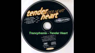 Trancylvania - Tender Heart (Stripped Club Mix)