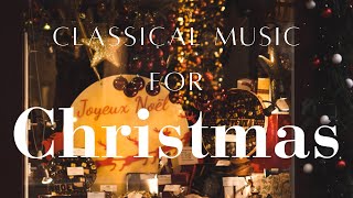 [Playlist] クリスマスに聴きたいクラシックプレイリスト2023🩰🎻 [作業用 BGM]