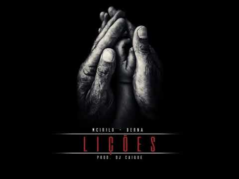 M'Cirilo - Lições ft Berna                                                            Prod.Dj Caique