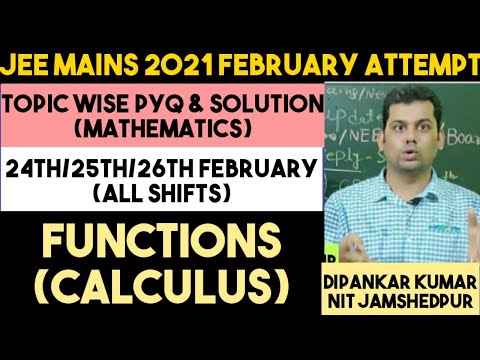 Jee Main 2021 February Session Functions Questions & Solution| Jee Mains 2021 February Attempt PYQs.