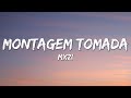 MONTAGEM TOMADA SLOWED Lyrics