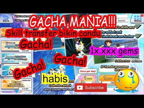 [GACHA MANIA] Skill Transfer 1x.xxx gems Captain Tsubasa ZERO Miracle Shot