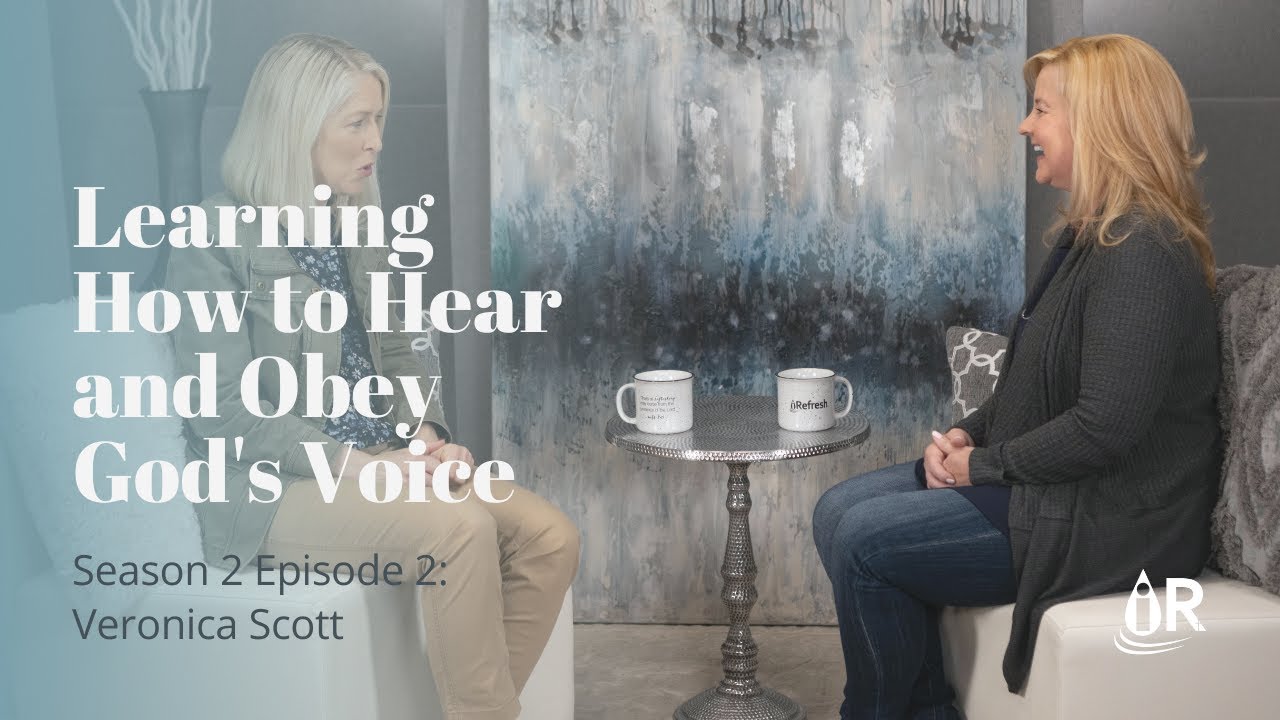EP 58 Learning How to Hear and Obey God's Voice - Veronica Scott