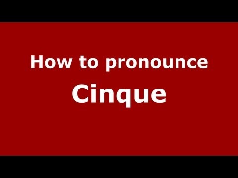 How to pronounce Cinque