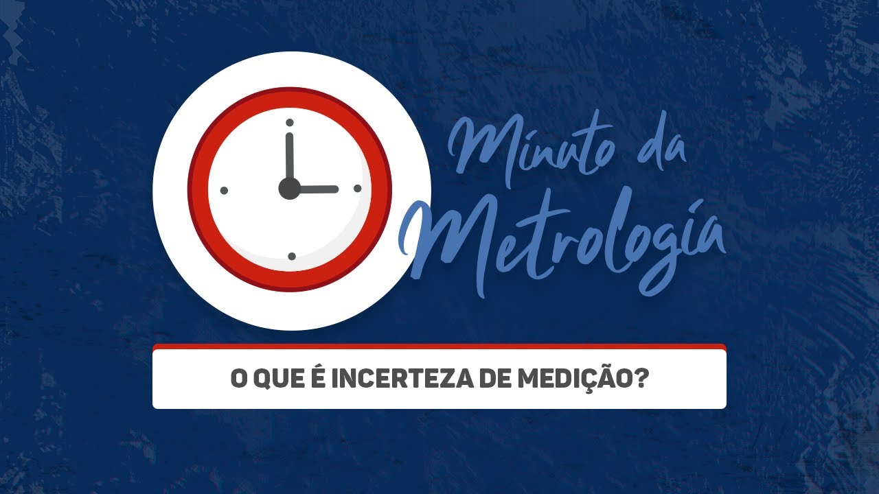 O que é INCERTEZA DE MEDIÇÃO?