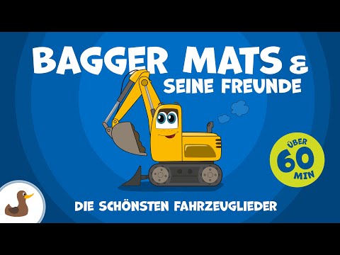🏙️Bagger Mats und seine Freunde - Die schönsten Fahrzeuglieder | 60 Minuten | Sing Kinderlieder