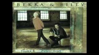 Bekka &amp; Billy - Patient Heart (1997)
