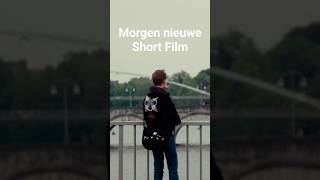 Morgen een nieuwe #shortfilm