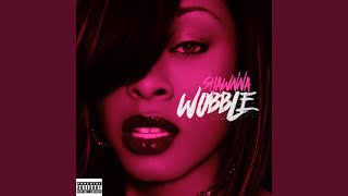 Wobble (Explicit)