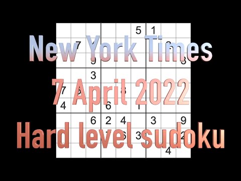 Sudoku solution – New York Times sudoku 7 April 2022 Hard level