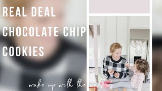 Wake up with the Walkers - Real Deal Chocolate Chip Cookies | Danielle Walker