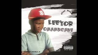 Leeyor - Omamncane (Official Audio) #tiktok #trend