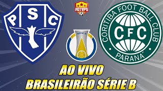 PAYSANDU X CORITIBA AO VIVO CAMPEONATO BRASILEIRO SÉRIE B - NARRAÇÃO